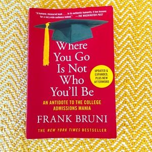 Where You Go Is Not When You’ll Be, Frank Bruni